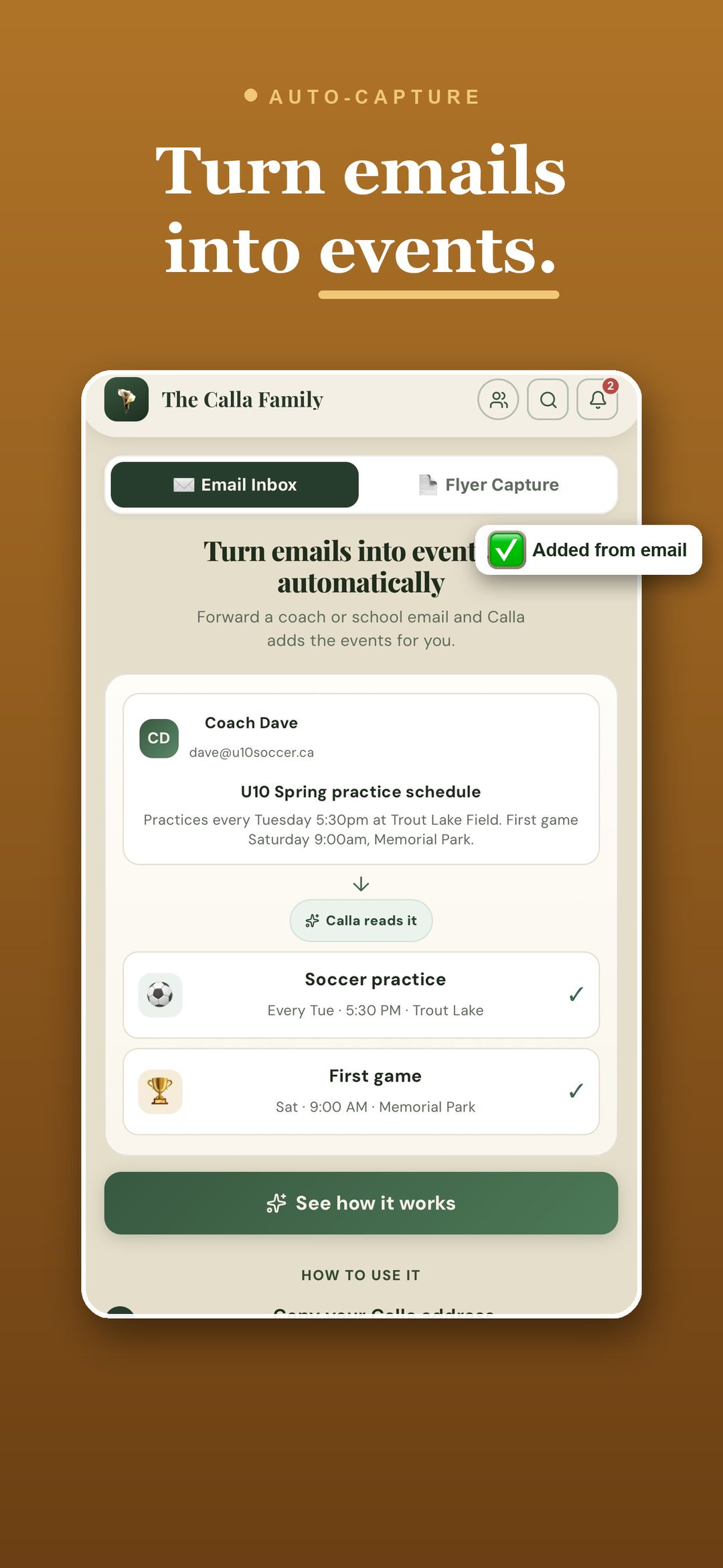 Catch — forward, snap, or speak and Calla builds the event